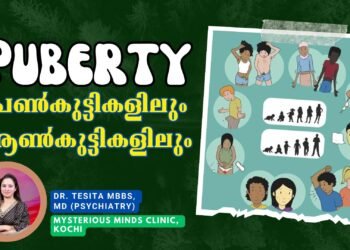 പ്യുബെര്‍ട്ടി പെണ്‍കുട്ടികളിലും ആണ്‍കുട്ടികളിലും | Puberty in Boys and Girls | Dr. Tesita MBBS